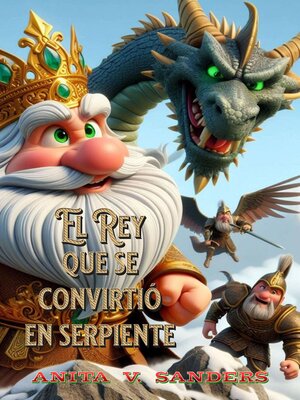 cover image of El Rey que se Convirtió en Serpiente